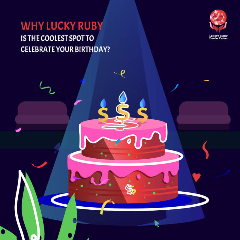 WHY LUCKY RUBY IS THE COOLEST SPOT TO CELEBRATE YOUR BIRTHDAY