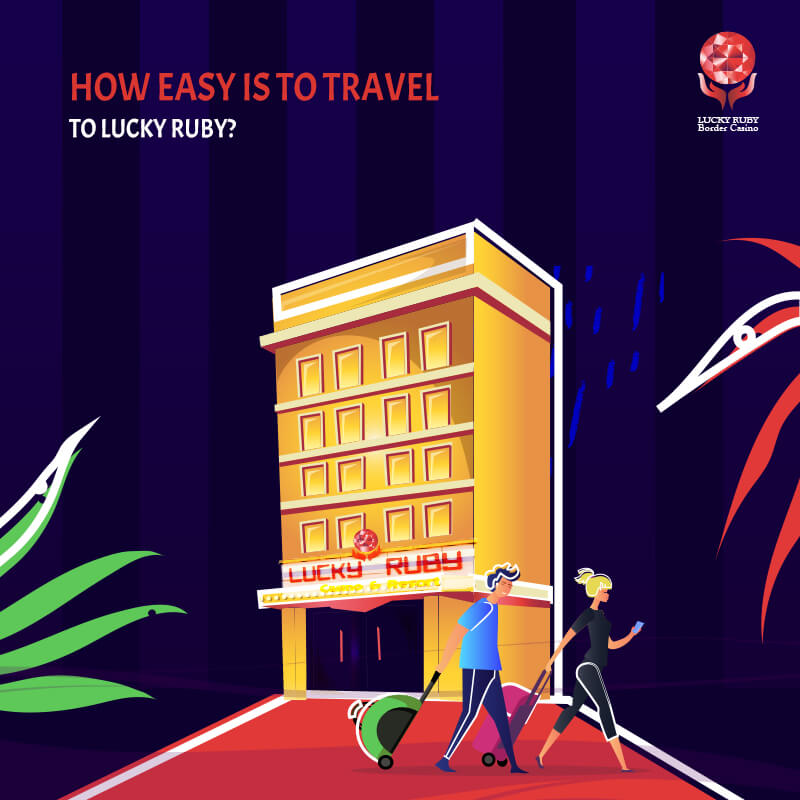 TRAVEL TO LUCKY RUBY BORDER CASINO
