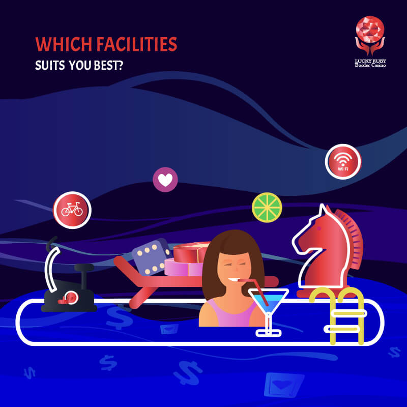 WHICH FACILITIES SUIT YOU BEST?